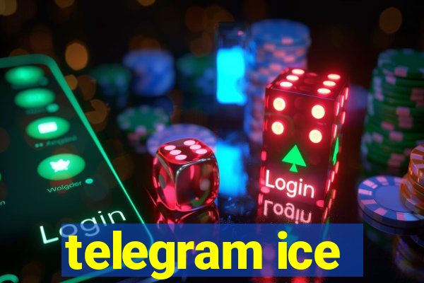 telegram ice
